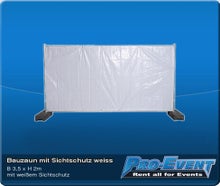 Bauzaun mit Sichtschutz weiss