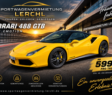 Ferrari 488 GTB mit 670 PS Sportwagen - Hochzeizauto - Mietwagen ab 24 Jahre