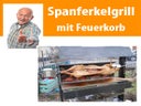 Spanferkelgrill Lammgrill Haxengrill mieten für Ihre Party