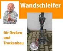 Wandschleifer Deckenschleifer Langhalsschleifer Trockenbauschleifer Schleifer
