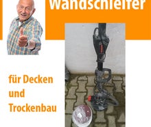 Wandschleifer Deckenschleifer Langhalsschleifer Trockenbauschleifer Schleifer