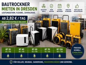 ab 2,82 EUR / Tag Bautrockner mieten, Verleih Vermietung Dresden