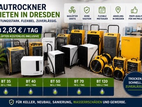 ab 2,82 EUR / Tag Bautrockner mieten, Verleih Vermietung Dresden
