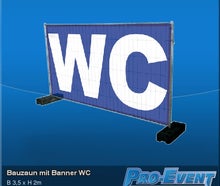 Bauzaun mit Banner WC