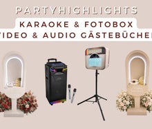 Fotobox, Karaoke, Video Gästebuch, Audio Gästebuch, Fotobooth, Photobooth, Partyhighlight Hochzeit